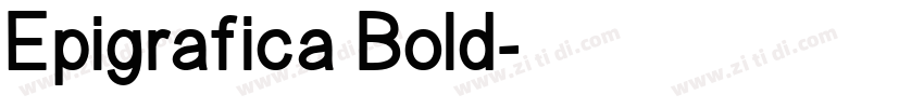 Epigrafica Bold字体转换
